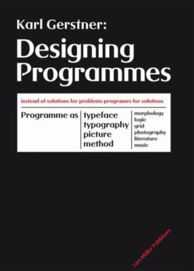 Designing Programmes | Gerstner, Karl - 교보문고