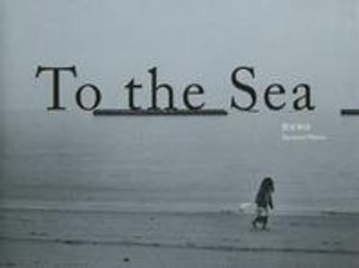 TO THE SEA | 鷲尾和彦／[撮影] - 교보문고