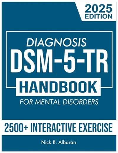 DSM-5-TR Diagnosis Handbook for Mental Disorders; 2025 Edition | R