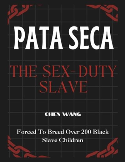 Pata Seca the Sex Duty Slave Wang Chen 교보문고 