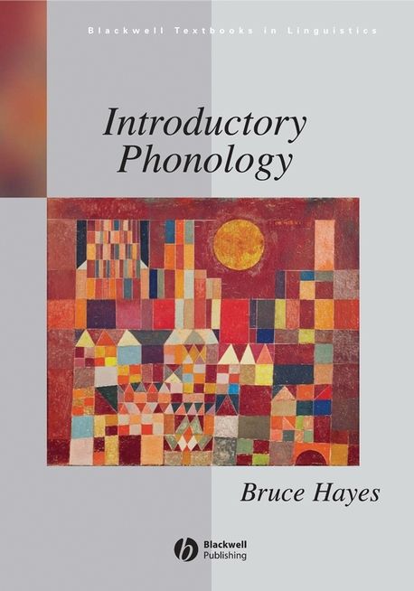 Introductory Phonology | Bruce Hayes | Wiley-Blackwell - 교보ebook