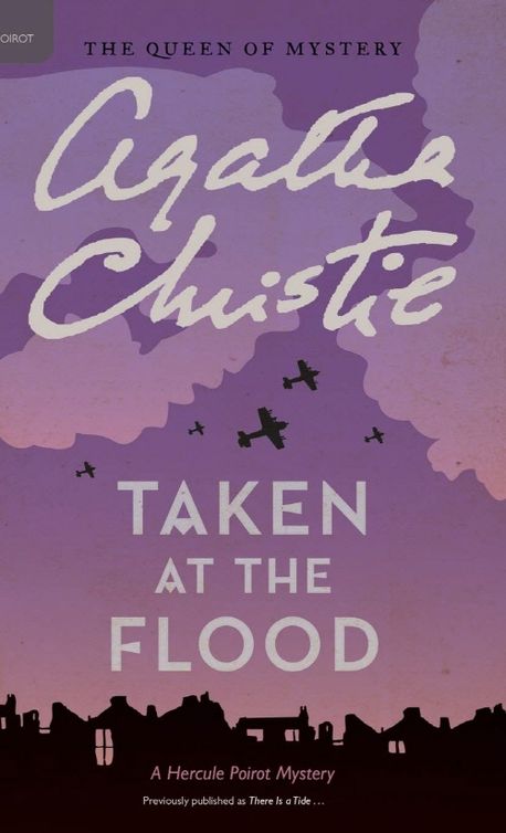 Poirot Taken At The Flood Watch Online Poirot - Taken at the Flood | Agatha Christie - 교보문고