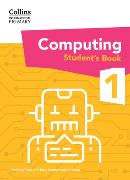 Collins International Primary Computing Students Book 1 | Dr Tracy ...