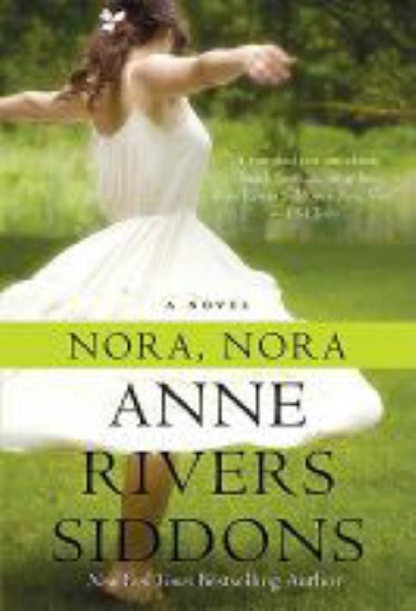 Nora, Nora Anne Rivers Siddons - 교보문고