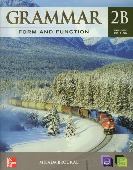 GRAMMAR FORM AND FUNCTION 2B(SECOND EDITION) | MCGRAWHILL 편집부 - 교보문고