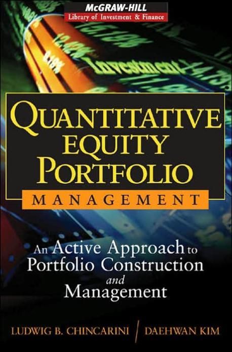 Quantitative Equity Portfolio Management | Chincarini, Ludwig B./ Kim, Daehwan - 교보문고