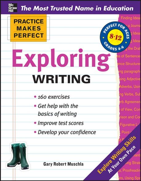 Practice Makes Perfect Exploring Writing | Muschla Gary/Muschla, Gary ...