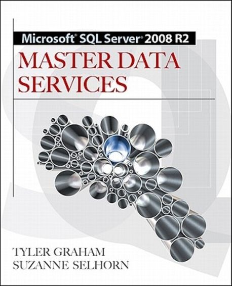 Microsoft SQL Server 2008 R2 Master Data Services | Graham, Tyler - 교보문고