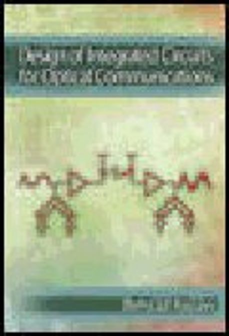 Design of Integrated Circuits for Optical Communications | Behzad ...
