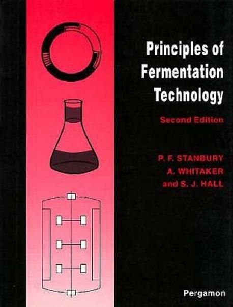 Principles of Fermentation Technology 発酵 Principles of Fermentation Technology | Whitaker - 교보문고