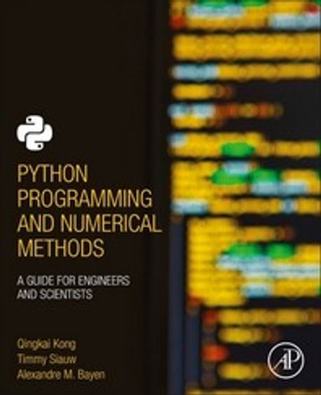 Python Programming and Numerical Methods | Qingkai Kong - 교보문고