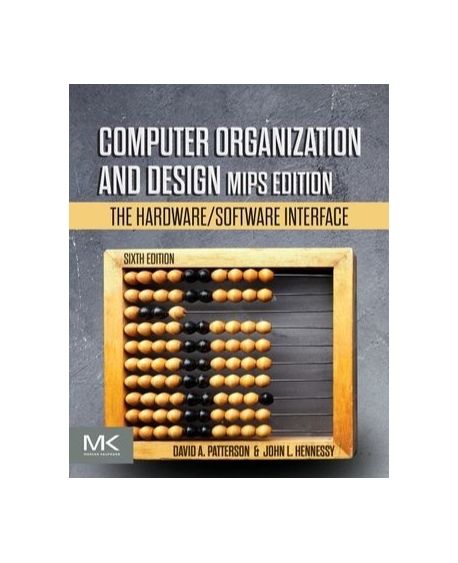 Computer Organization and Design (MIPS Edition) | Patterson