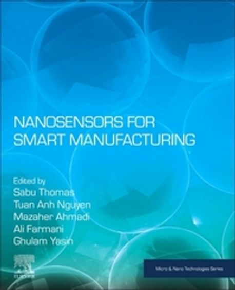 Nanosensors for Smart Manufacturing | Thomas, Sabu - 교보문고