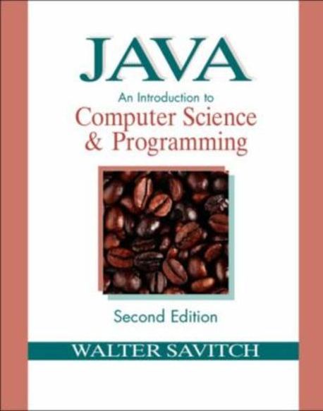 Java : An Introduction to Computer Science and Programming | Savitch ...