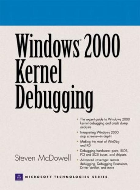 Windows 2000 Kernel Debugging | McDowell, Steven - 교보문고