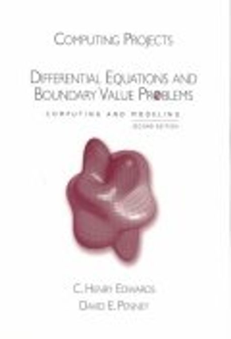 Differential Equations and Boundary Value Problems : Computing and ...