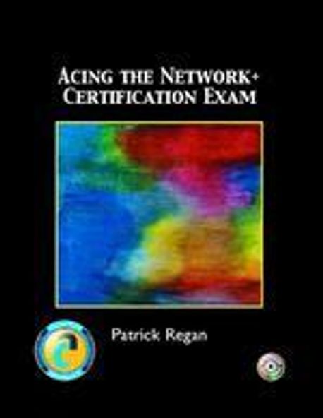 Acing the Network+ Certification Exam | - 교보문고
