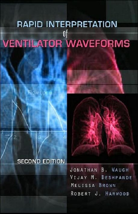 Rapid Interpretation of Ventilator Waveforms | Waugh / Deshpande ...