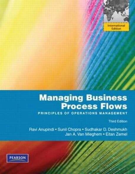 Managing Business Process Flows. Ravi Anupindi ... [Et Al.] 대표 이미지