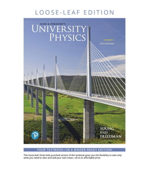 University Physics with Modern Physics, Volume 3 (Chapters 37-44 ...