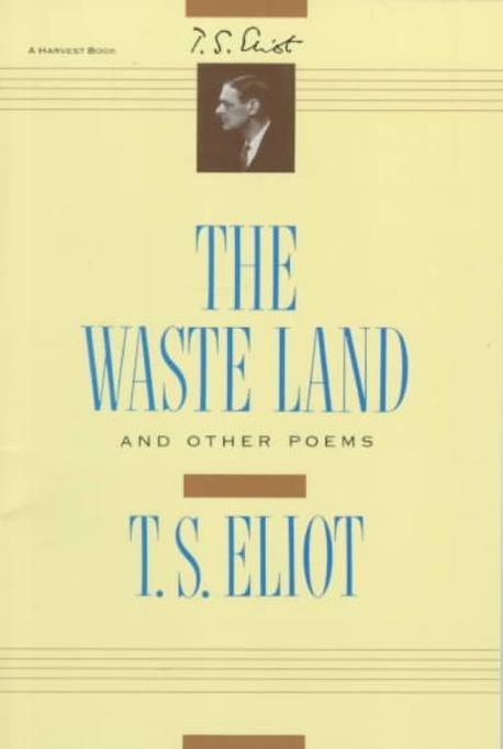 The Waste Land and Other Poems Eliot 교보문고