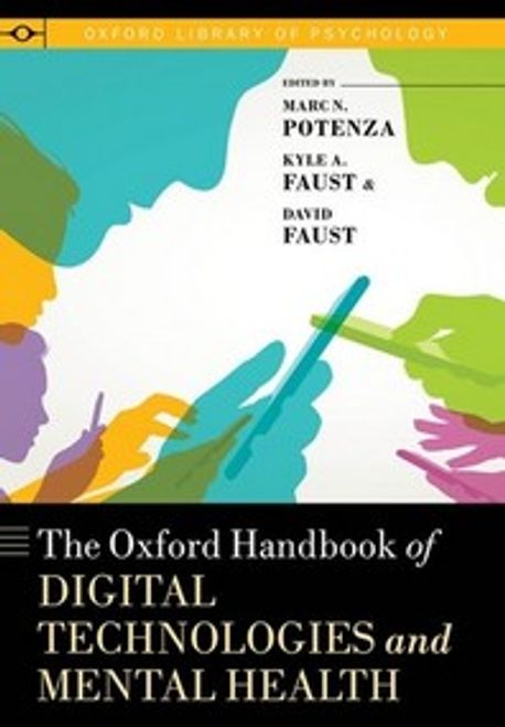 The Oxford Handbook of Digital Technologies and Mental Health | Potenza ...