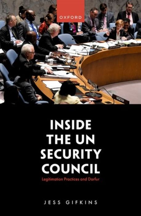 Inside the Un Security Council | Jess (Senior Lecturer in International ...