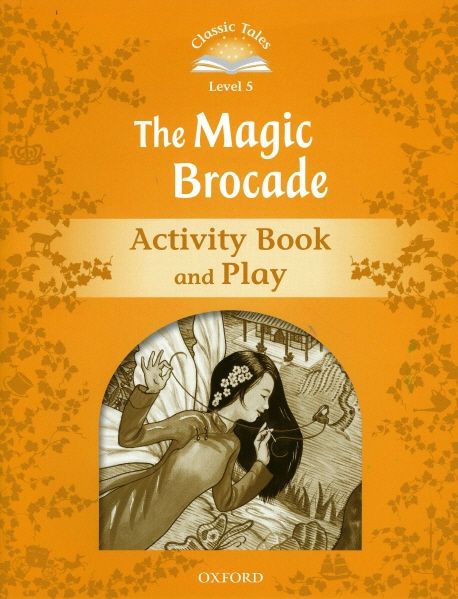 The Magic Brocade | OXFORD 편집부 - 교보문고