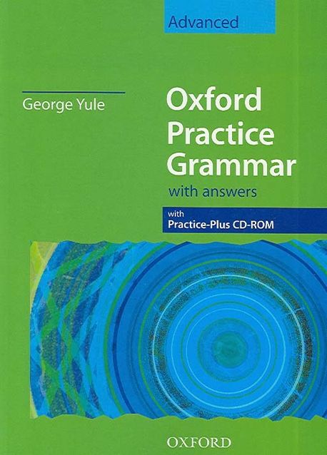 Oxford Practice Grammar Advanced With Answers | Yule, George - 교보문고