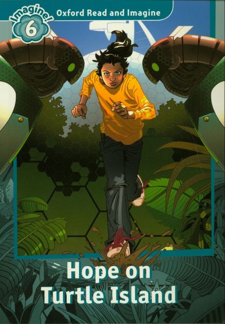 Oxford Read and Imagine: Level 6: Hope on Turtle Island | Paul Shipton ...