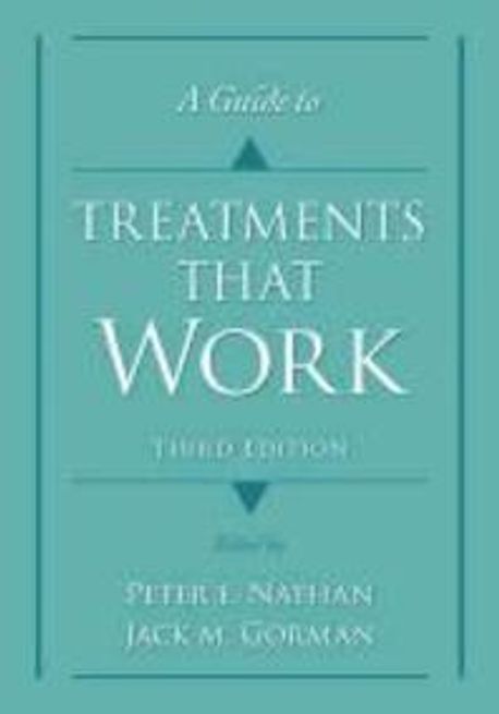Guide to Treatments That Work 3/E (Hardcover) | Nathan - 교보문고