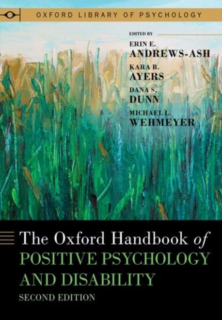 The Oxford Handbook of Positive Psychology and Disability | Andrews-Ash ...