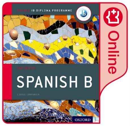 IB Spanish B Course Book Oxford IB Diploma Programme | Martin-Cisneros ...