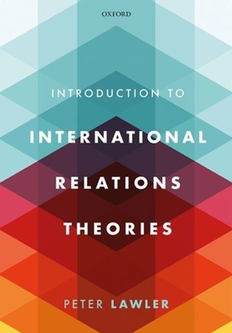 International Relations Theories | Peter (Honorary Professor, Honorary ...