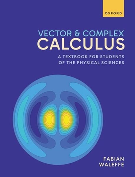 Vector and Complex Calculus | Prof Fabian (Professor of Mathematics ...