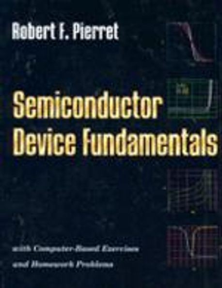 Semiconductor Device Fundamentals | Pierret - 교보문고