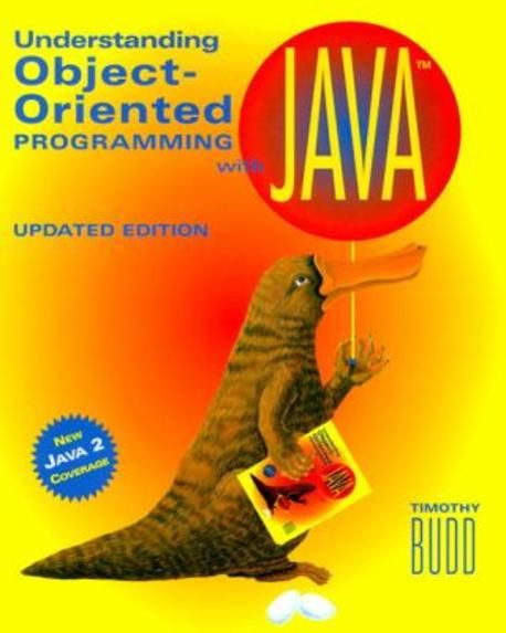 Understanding Object-Oriented Programming With Java | Budd, Timothy - 교보문고