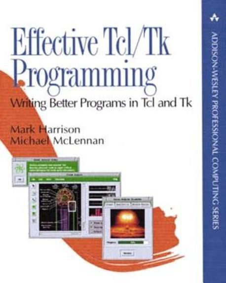 Effective Tcl/Tk Programming | Harrison, Mark/ McLennan, Michael - 교보문고
