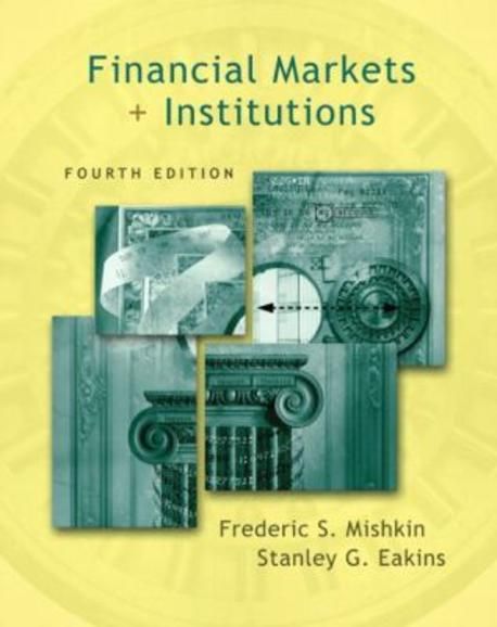 Financial Markets & Institutions | Mishkin, Frederic S./ Eakins ...