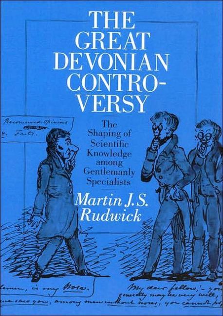 Great Devonian Controversy | Rudwick, M. J. S. - 교보문고