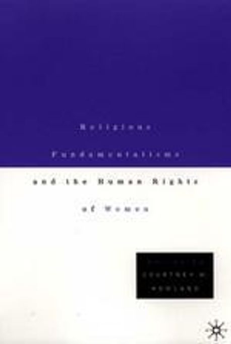 Religious Fundamentalisms and the Human Rights of Women | Howland, C. - 교보문고