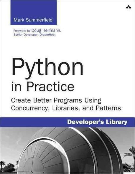 Python in Practice | Addison-Wesley Professional - 교보문고