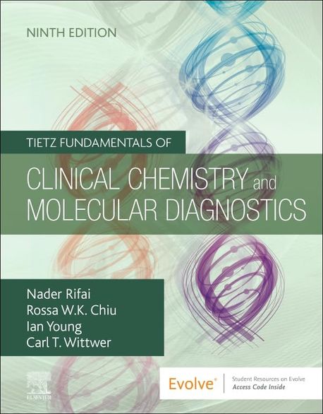Tietz Fundamentals of Clinical Chemistry and Molecular Diagnostics ...