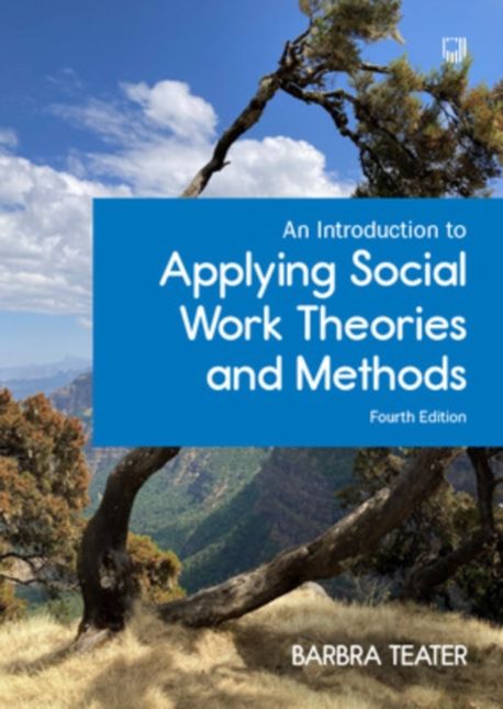 An Introduction to Applying Social Work Theories and Methods 3e ...