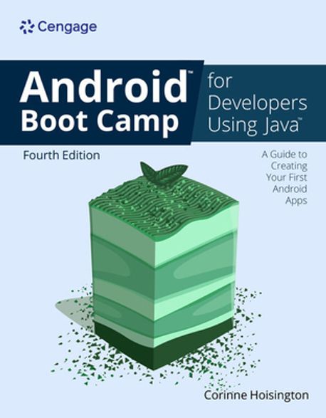 Android Boot Camp for Developers Using Java | Hoisington, Corinne - 교보문고