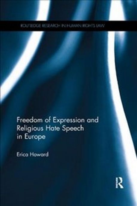 Freedom of Expression and Religious Hate Speech in Europe | Howard ...