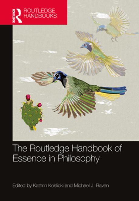 Clark Routledge The Routledge Handbook of Essence in Philosophy | Koslicki, Kathrin - 교보문고