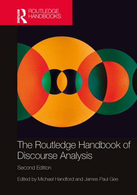 The Routledge Handbook of Discourse Analysis | Handford, Michael - 교보문고