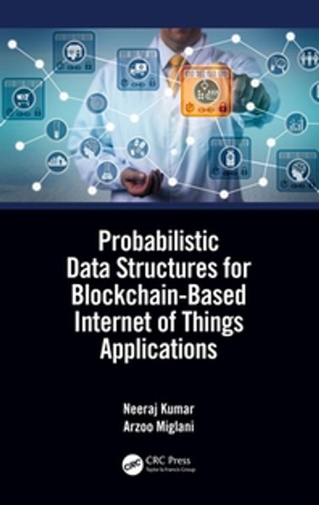 Probabilistic Data Structures for Blockchain-Based Internet of Things ...