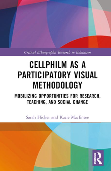 Cellphilm as a Participatory Visual Method | Flicker, Sarah - 교보문고